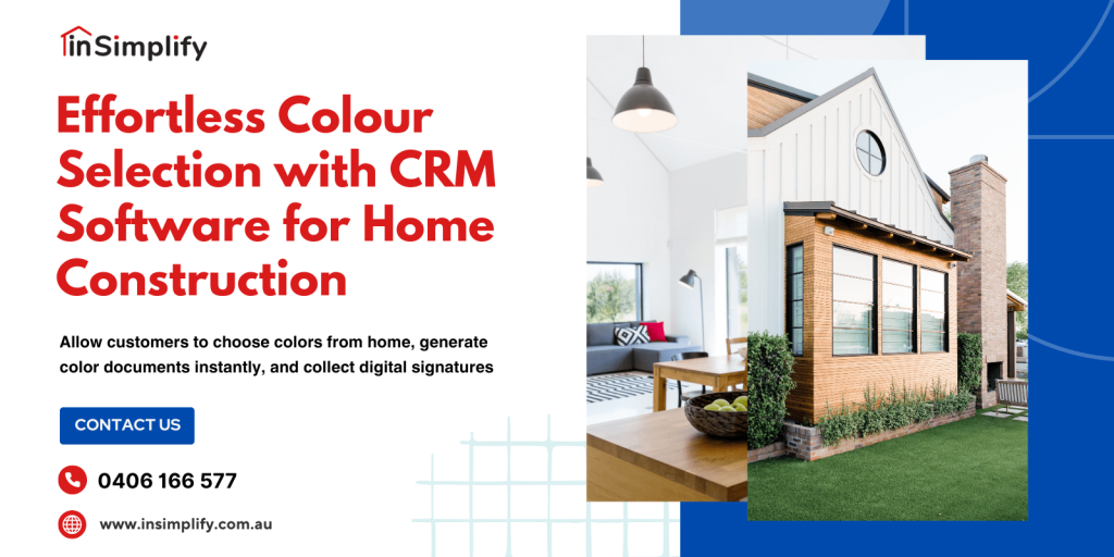 Effortless Colour Selection with CRM Software for Home Construction