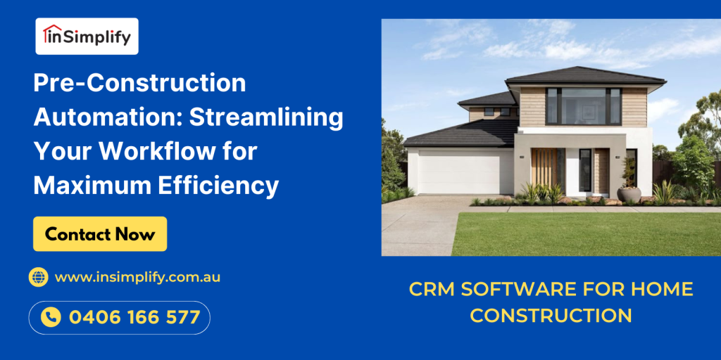 Pre-Construction Automation: Streamlining Your Workflow for Maximum Efficiency